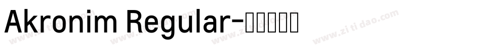 Akronim Regular字体转换